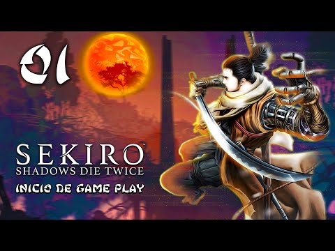 SEKIRO SHADOWS DIE TWICE | DETONADO GPF | COMEÇANDO O GAME BEM #01 PT BR