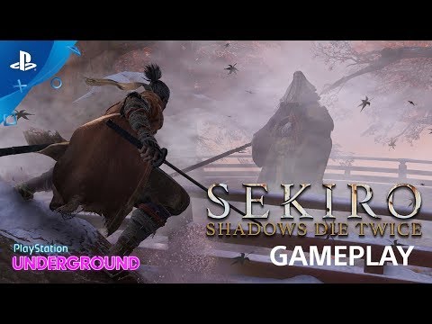 Sekiro: Shadows Die Twice – Gameplay Walkthrough | PS Underground