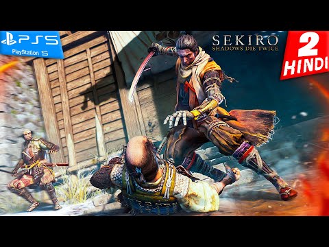 SEKIRO: Shadows Die Twice HINDI Gameplay -Part 2- पराक्रम