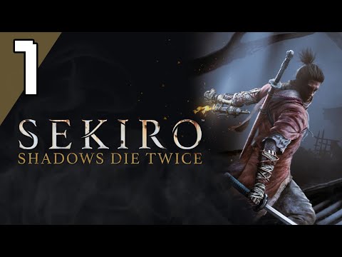 SEKIRO SHADOWS DIE TWICE | Let's Play #1 [FR]