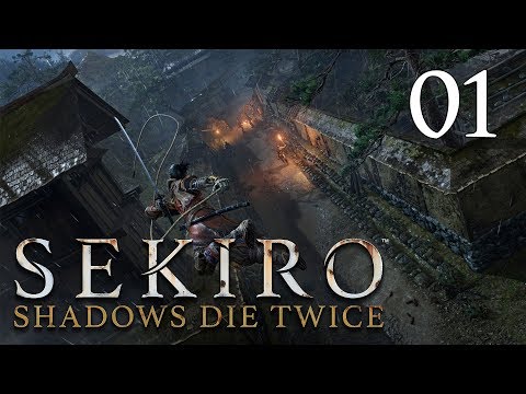 Sekiro: Shadows Die Twice – Let's Play Part 1: The Wolf