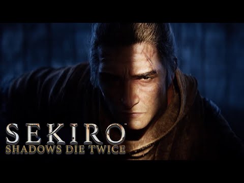Sekiro: Shadows Die Twice – Official Story Trailer