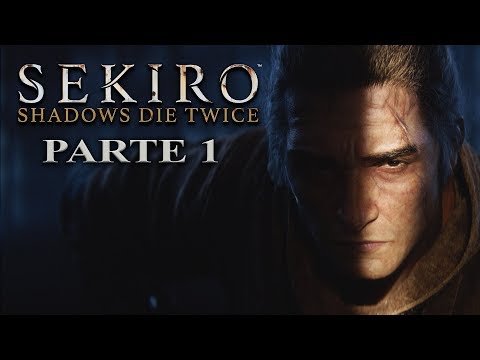SEKIRO Shadows Die Twice – Parte 1 Gameplay en Español – PS4 PRO [1080p 60fps]