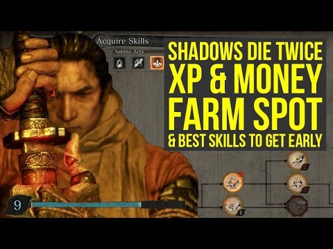 Sekiro Shadows Die Twice Tips And Tricks – XP + MONEY Farm Spot & Best Early Skills (Sekiro Tips)