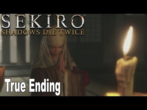 Sekiro: Shadows Die Twice – True Ending [HD 1080P]