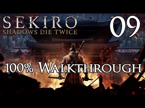Sekiro: Shadows Die Twice – Walkthrough Part 9: Senpou Temple