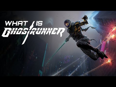 So, what is Ghostrunner?
