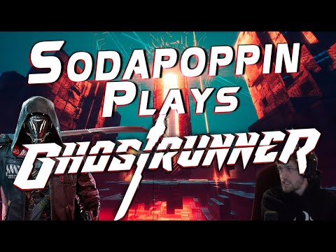 Sodapoppin Plays Ghostrunner