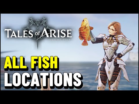 Tales of Arise All FISH Locations (Godly Angler Trophy / Achievement)