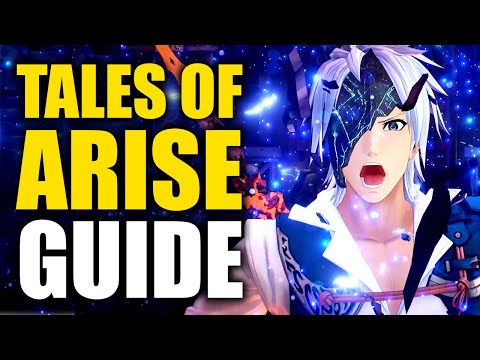 Tales of Arise Guide | Tales of Arise Tips (No Spoilers)