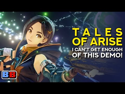 Tales of Arise: I Can't Get Enough Of This Demo! | Backlog Battle