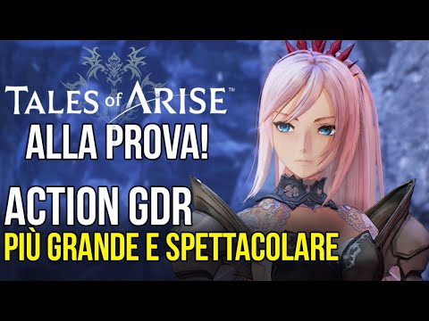 Tales of Arise: l'Action GDR alla prova! Più GRANDE e SPETTACOLARE