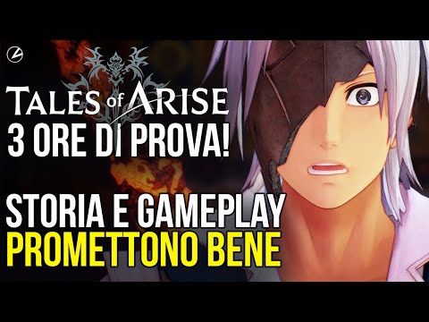 Tales of Arise PROVATO per 3 ore: STORIA e GAMEPLAY promettenti!