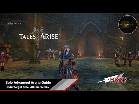 Tales of Arise – Solo Advanced Arena Guide (Under target time, All Characters)