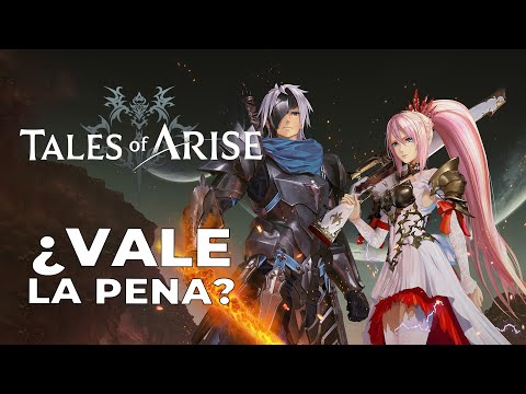 Tales of Arise: ¿Vale la pena?