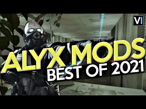The Best Half Life Alyx Mods Of 2021