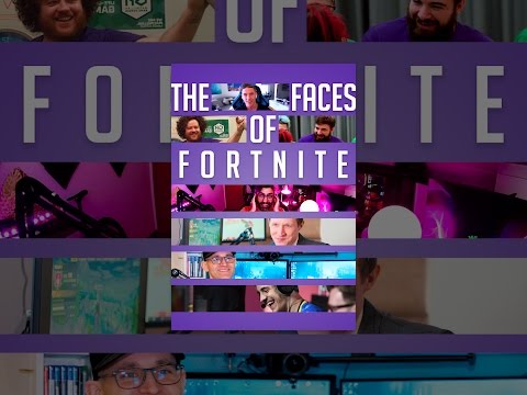 The Faces of Fortnite