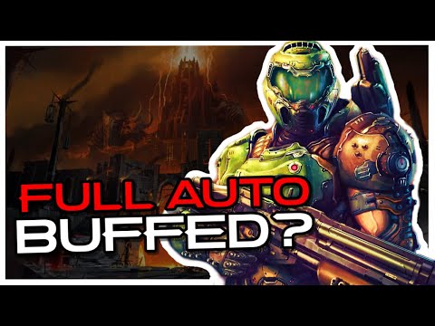 The Full Auto Is Finally Being Buffed | DOOM Eternal
