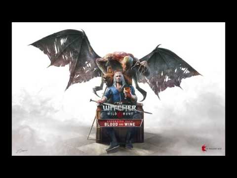 The Witcher 3: Wild Hunt – Blood and Wine Soundtrack – Main Theme (English)