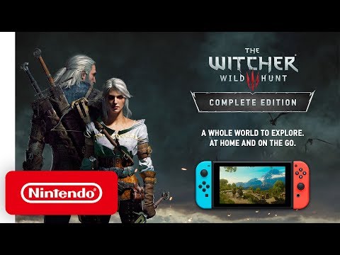 The Witcher 3: Wild Hunt – Complete Edition – Release Date Trailer – Nintendo Switch