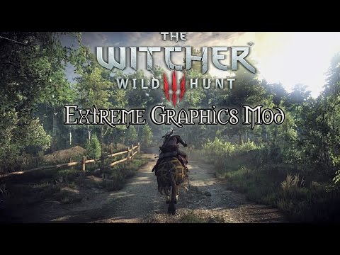 The Witcher 3: Wild Hunt – Extreme Graphics E3 2017 Mod – STLM
