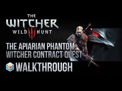 The Witcher 3 Wild Hunt Walkthrough The Apiarian Phantom Witcher Contract Quest Guide Gameplay