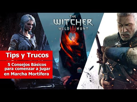 The Witcher III: Wild Hunt | Tips y Trucos | 5 Consejos Básicos para comenzar a jugar