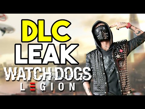 This Watch Dogs Legion DLC Leak Has EVERYTHING..