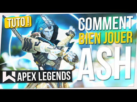 Tuto Ash : Tout Savoir pour la JOUER PARFAITEMENT ! Apex Legends