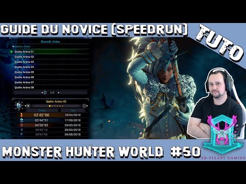 [tuto fr] Monster hunter world: guide du novice 2021 (speedrun)