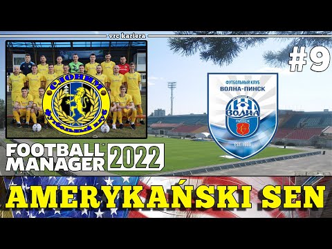 Tylko spokój może nas uratować. | #9 | Football Manager 2022 PL – Amerykański Sen