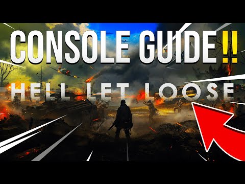 Ultimate Hell Let Loose Guide For Consoles!