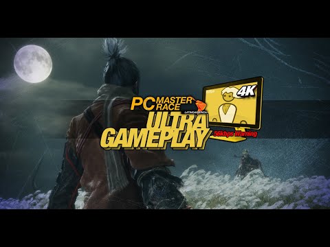 Ultra Gameplay – Sekiro: Shadows Die Twice [4K] [First 30 Minutes]