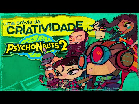 Uma Prévia da Criatividade de Psychonauts 2