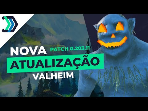 Valheim – Atualização (PATCH 0.203.11)