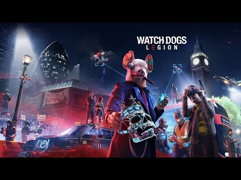 Watch Dogs Legion #1 – CHÀO MỪNG ĐẾN LONDON