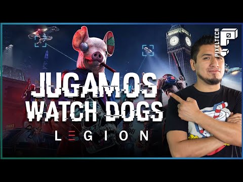 Watch Dogs Legion: Gameplay con Fedelobo (Primeras Impresiones)