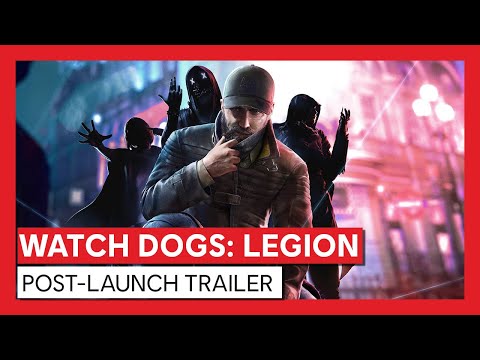 Watch Dogs: Legion – Post-Launch & Season Pass Content Trailer