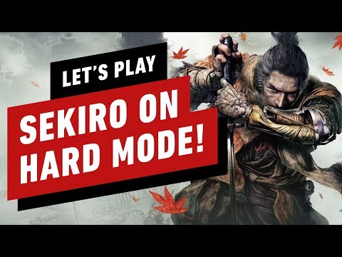 We Played Sekiro: Shadows Die Twice on…Hard Mode?