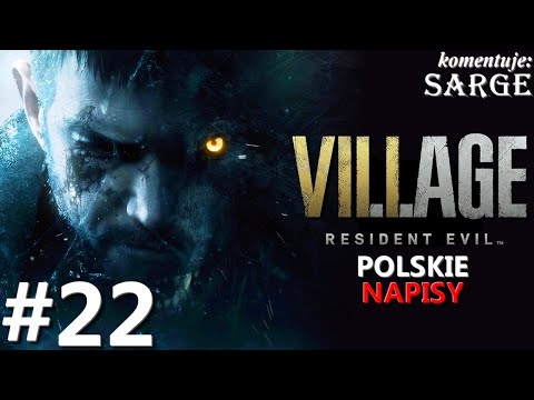 Zagrajmy w Resident Evil Village PL odc. 22 – Leże lykanów | napisy PL