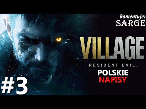 Zagrajmy w Resident Evil Village PL odc. 3 – Dom Luizy | napisy PL