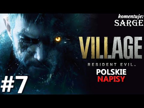 Zagrajmy w Resident Evil Village PL odc. 7 – Daniela Dimitrescu | napisy PL