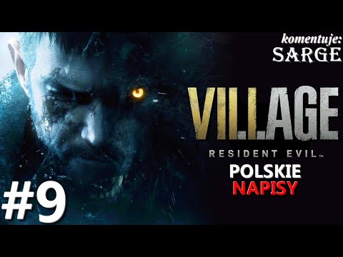 Zagrajmy w Resident Evil Village PL odc. 9 – Cassandra Dimitrescu | napisy PL
