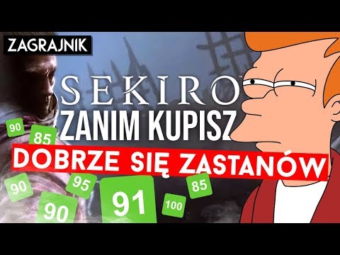 ZANIM kupisz Sekiro, dobrze się zastanów (recenzja)