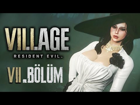 Zayıf Noktam… | Resident Evil Village Türkçe #7