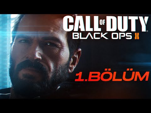 2025 YILINA HOŞ GELDİNİZ! | CALL OF DUTY BLACK OPS 2 TÜRKÇE BÖLÜM 1