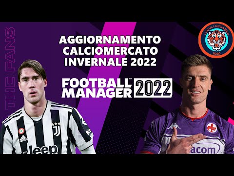 AGGIORNAMENTO ROSE CALCIOMERCATO INVERNALE 2022 + TUTORIAL EDITOR FM22 | FOOTBALL MANAGER database