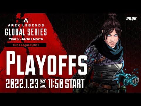 Apex Legends Global Series: Pro League Split 1 【Playoffs – APAC North】