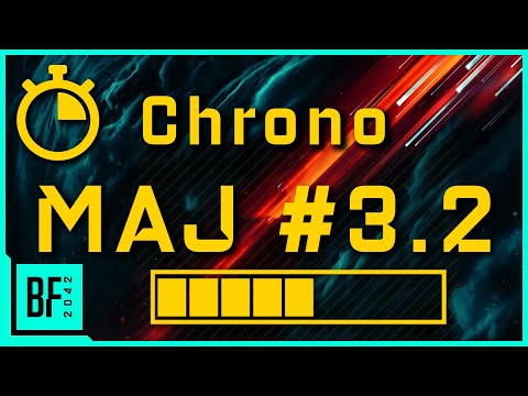 BATTLEFIELD 2042 / CHRONO, Les points important du patch 0.3.2 en 5 minutes