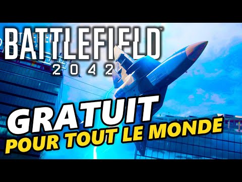 Battlefield 2042 GRATUIT pour TOUT LE MONDE !